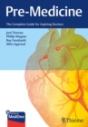 Pre-Medicine : The Complete Guide for Aspiring Doctors - Book