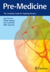 Pre-Medicine : The Complete Guide for Aspiring Doctors - eBook