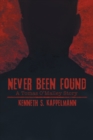 Never Been Found - Book