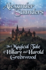 The Magical Tale of Hillary and Harold Greenwood - Book