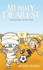 Mummy Dearest-A Pharaonic Adventure - Book