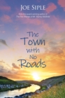 The Town with No Roads - Book