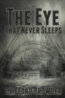 The Eye That Never Sleeps - Book