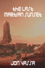 The Last Martian Sunset - Book
