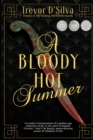 A Bloody Hot Summer - Book