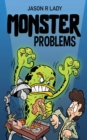 Monster Problems : A Magic Pen Adventure - Book
