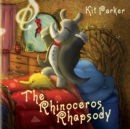 The Rhinoceros Rhapsody - Book