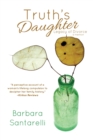 Truth's Daughter : Legacy of Divorce, A Memoir - Book