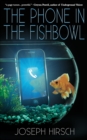 The Phone in the Fishbowl - Book
