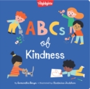 ABCs of Kindness : A Highlights Book about Kindness - Book