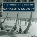 Historic Photos of Sarasota County - Book