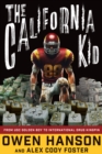 The California Kid : From USC Golden Boy to International Drug Kingpin - Book