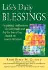 Life's Daily Blessings : Inspiring Reflections on Gratitude and Joy for Every Day, Based on Jewish Wisdom - Book