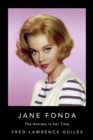 Jane Fonda : The Actress in Her Time - Book