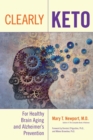 Clearly Keto : For Healthy Brain Aging and Alzheimer's Prevention - Book