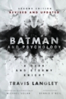 Batman and Psychology : A Dark and Stormy Knight (2nd Edition) - Book