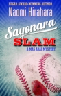 Sayonara Slam : A Mas Arai Mystery - Book