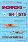 Swimming with Ghosts : A Novel - Book
