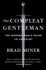 The Compleat Gentleman : The Modern Man's Guide to Chivalry - Book