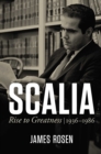 Scalia : Rise to Greatness, 1936 to 1986 - eBook