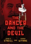 The Dancer and the Devil : Stalin, Pavlova, and the Road to the Great Pandemic - Book