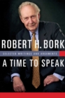 A Time to Speak : Selected Writings and Arguments - eBook