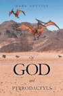 Of God and Pterodactyls - Book