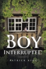 Boy Interrupted - Book