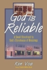 God is Reliable : A Small Storefront to God's Storehouse of Blessings - Book