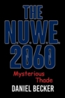 The N.U.W.E. 2060 : Mysterious Thade - Book