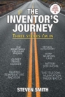 The Inventor's Journey : Three Strikes I'm in - Book