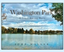 Washington Park : A Jewel Among Peers - Book