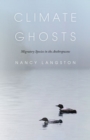 Climate Ghosts - Migratory Species in the Anthropocene - Book