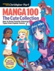 Manga 100: The Cute Collection : How to Draw Your Favorite Character Types from Popular Genres - Book