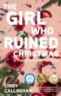 The Girl Who Ruined Christmas - Book