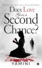 Does Love Give a Second Chance? : From the Pen of a Heartbroken - Book