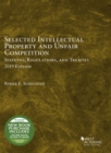 Selected Intellectual Property and Unfair Competition Statutes, Regulations, and Treaties, 2019 - Book