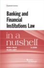 Banking and Financial Institutions Law in a Nutshell - Book