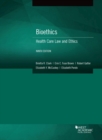 Bioethics : Health Care Law and Ethics - Book