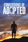 Confessions of Adopted - Book