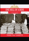 ONE HELL OF A RIDE The Investigative and Undercover Life of a DEA Agent - Book