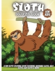 Sloth Coloring Book For Kids : Amazing cute Sloth color book best gift for Kids Boys and girls - Book