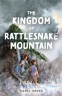 The Kingdom of Rattlesnake Mountain - Book