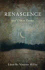 Renascence and Other Poems - Book