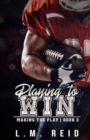 Playing to Win - Book