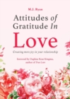 Attitudes of Gratitude in Love : Creating More Joy in Your Relationship - Book