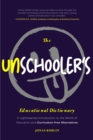 The Unschooler's Educational Dictionary - Book