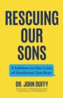 Rescuing Our Sons - Book