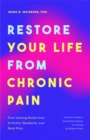 Restore Your Life from Chronic Pain - Book