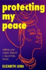 Protecting My Peace - Book